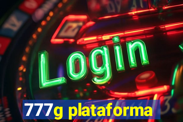 777g plataforma